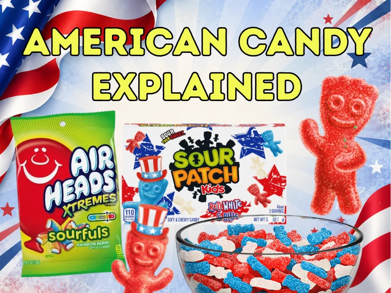 American candy categories including chocolate, sour and chewy sweets