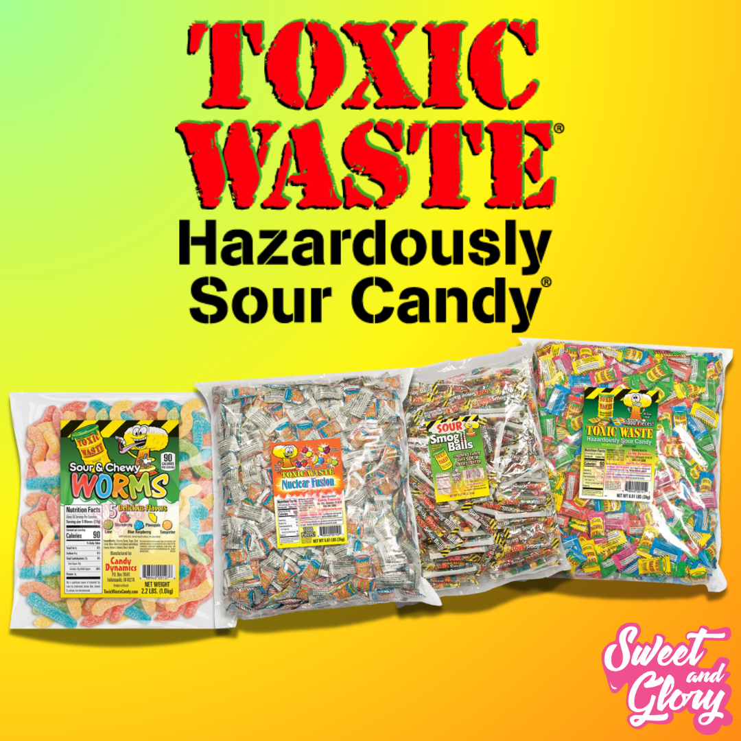 Various bulk bags of best selling toxic waste products are shown with a yellow and green gradient background. The toxic waste logo is present in the top centre, with the sweet and glory logo 
