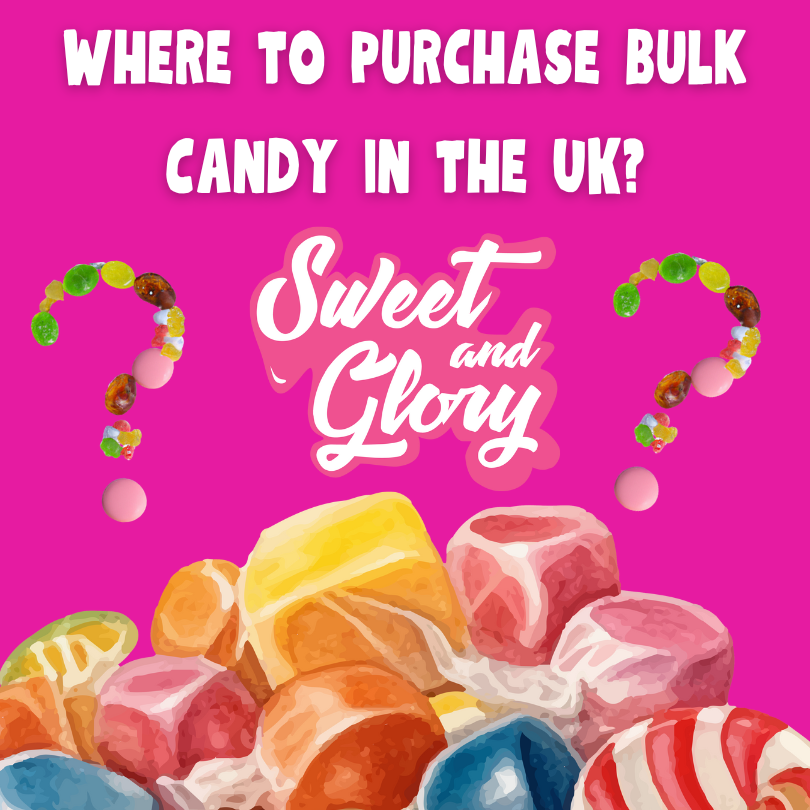 'where to purchase bulk candy in the uk' is displayed on the top of the image with the Sweet & Glory logo central with candy question marks and candy stacked up at the bottom''